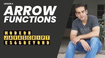 4- Arrow Functions (Modern JavaScript - ES6 & Beyond)