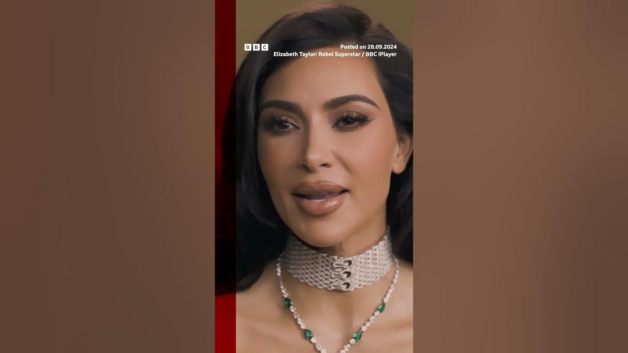 Kim Kardashian on Hollywood legend Elizabeth Taylor. #KimKardashian #ElizabethTaylor #BBCNews