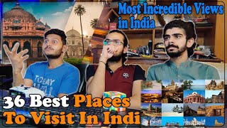 36 BEST Places To Visit In India | Most Incredible Views In India | India Travel |Pakistani Reaction