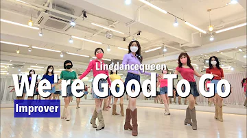 We're Good To Go Line Dance / Improver / 위아 굿 투 고 라인댄스 / Linedancequeen