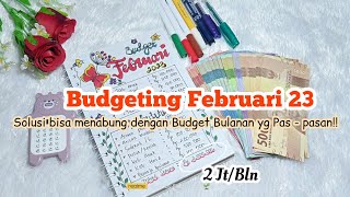 BUDGETING FEBRUARI 2023 Mengatur Keuangan Rumah Tangga