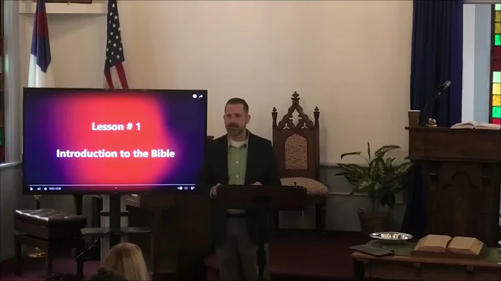 Lesson # 1 Introduction to the Bible (Fundamentals of the Faith by John MacArthur)