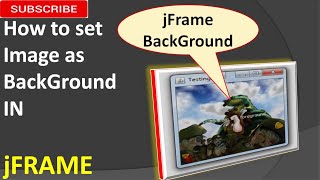 How to set an image as background in Jframe