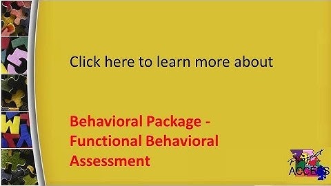 Behavioral Package   Functional Behavioral Assessment
