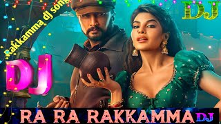 RA RA RAKKAMMA DJ song remix ra ra rakkamma dj remix bass boosted rdm