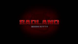 badland - ( by boom kitty ) geoemtry dash song