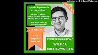 027 - Wojciech Wawrzak - Ryzyko kopiowania to nie problem screenshot 2