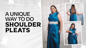 Unique Way To Drape Your Shoulder Pleats | Step-by-step Tutorial On Shoulder Pleats | Dolly Jain