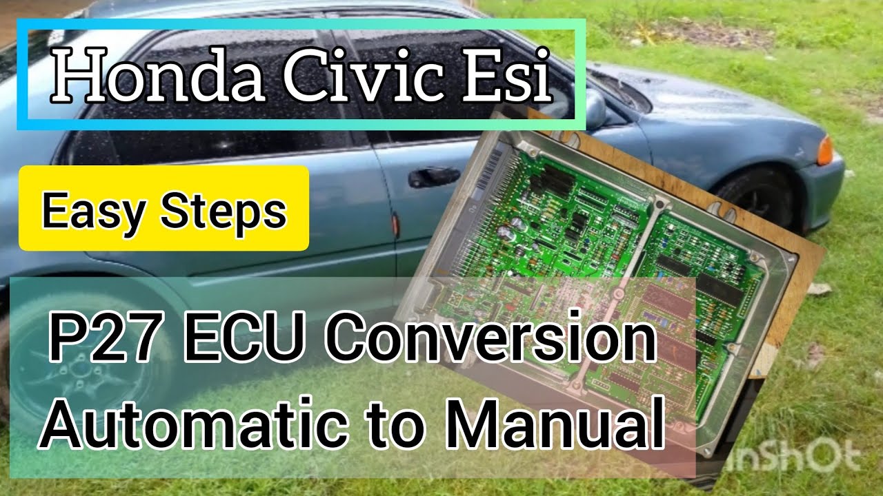 Honda Civic P27 ECU Conversion - YouTube