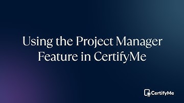 Using the Project Manager Feature in CertifyMe