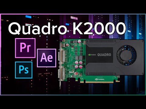 Quadro K2000 в 2020 году? Тестирование Adobe Photoshop, Premiere Pro, Photoshop, Blender 3D