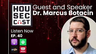 Predicting the Future of Malware with Dr. Marcus Botacin
