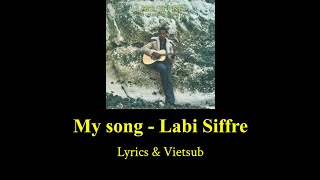 My Song  Labi Siffre   S U0026 Vietsub