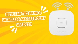 Netgear Tri Band 6 Wireless Access Point WAX630
