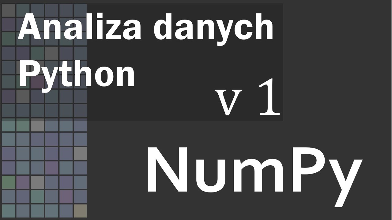projekt python - użycie pythona do analiz danych... NumPy - wprowadzenie do analizy danych Python - YouTube