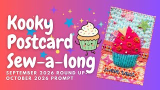 Kooky Postcard Sew a Long - Round Up Reel September