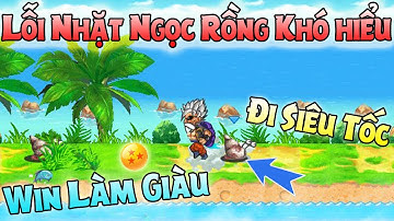 Ngọc Rồng Online - Lỗi Game Nhặt Ngọc Rồng Khó Hiểu Thật Sự .. Đi Win Làm Giàu || Jenki Official !