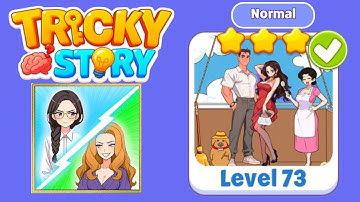 Tricky story normal level 73 solution walkthrough 