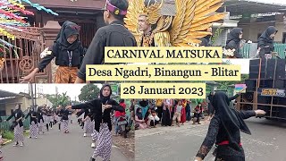 CARNIVAL MATSUKA NGADRI 28 JANUARI 2023