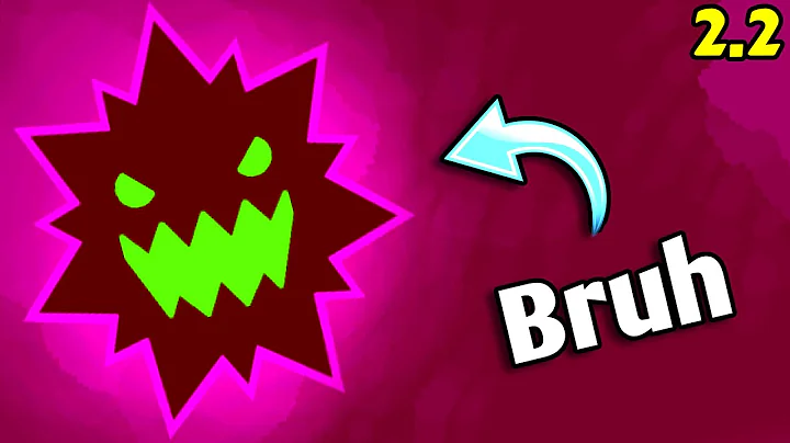 Geometry Dash 2.2 In A Nutshell