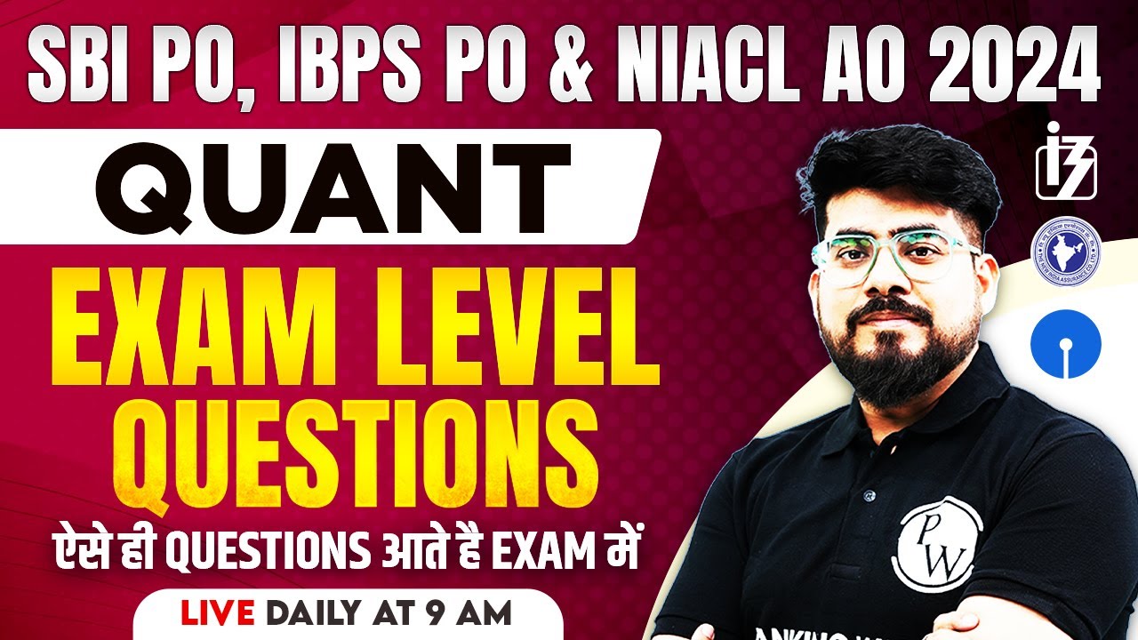IBPS PO, SBI PO, NIACL PO 2024 | Quant Most Expected Questions | Quant ...