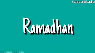 Ramadhan - Ai Khodijah Lirik 