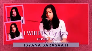 I Will Fly - Isyana Sarasvati | Cover - Song Lyrics