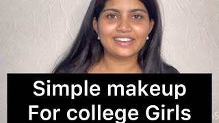 Easy Makeup for college Girls 👧🏻 😍 || vlogsofsona || #makeup #collegemakeuplook #simplemakeup