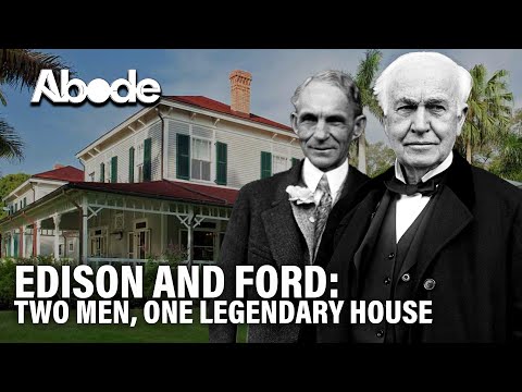 HISTORY OF HOME - FT. MYERS HISTORIC HOME: EDISON & FORD FAMOUS HOUSE