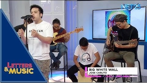 Jose Carlito - Big White Wall (NET25 Letters and Music)