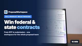 ProposalWorkspace Full Walkthrough: AI Proposal Software for Federal & State Government Contracts