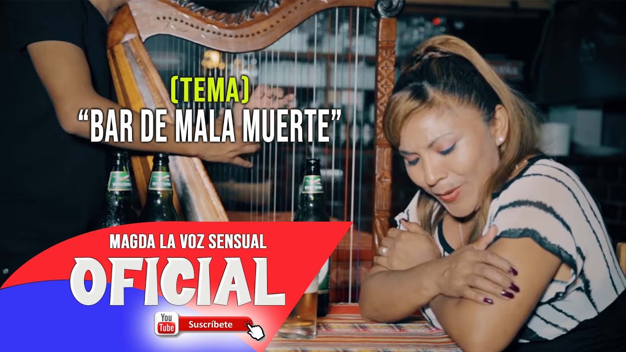 Magda la Voz Sensual y la Clase Andina / Bar de mala muerte Chords Chordify