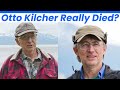 Is Otto Kilcher Alive? Viral Death Hoax Debunked, Alaska: The Last Frontier Star Safe