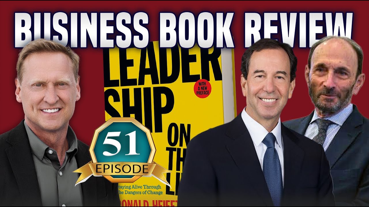Leadership On The Line by Ronald Heifetz and Marty Linsky [Book Review]
