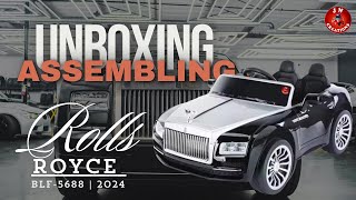 Unboxing and Assembling Of 12V Rolls Royce BLF-5688 Kids Battery Operated Ride on Car | JNCreations