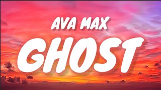 Ava Max - GHOST (Lyrics)