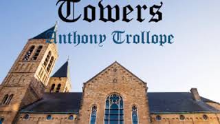 Barchester Towers Version 2 By Anthony Trollope Read By Nick Whitley Part 34 Full Audio Book