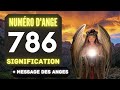 Chiffre anglique 786 le profond signification du nombre 786 