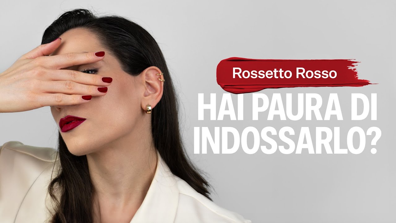Rossetto Rosso: come superare l'Incertezza e sfoggiarlo con sicurezza! 💄