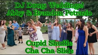 Dj Doug Weddings Abby & Brandon Cupid Shuffle & Cha Cha Slide