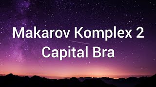 Capital Bra - Makarov Komplex 2 (Official Video)