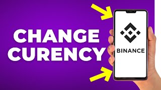 How to Get My Binance App Curency in GBP from USD (Step by Step)