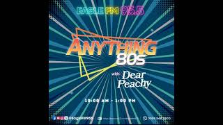 Eagle FM 95.5 | Anything 80's (March 9, 2026) (Part 1)
