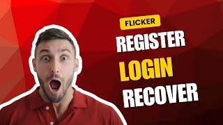 How to Create an Account, Login & Reset Password in Flickr | Step-by-Step Guide