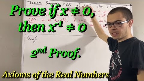 Prove if x ≠ 0, then x^-1 ≠ 0 (Second Proof) (ILIEKMATHPHYSICS)