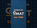 Changes to GMAT focus 2024 #gmat #gmatprep #university #admissions #gmatfocusedition
