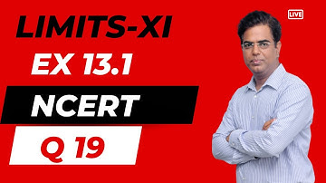 Limits Ex 13.1 Q19 | Class 11 NCERT CBSE ISC 2025 | Full Solution with Concept by RC Sir