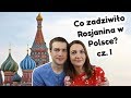 Co zadziwiło Rosjanina w Polsce? cz. I |Daily life pleasures