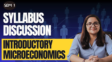 📚 2025 Sem 1 | Introductory Microeconomics | BA Hons, Major, Minor Economics | Syllabus Discussion