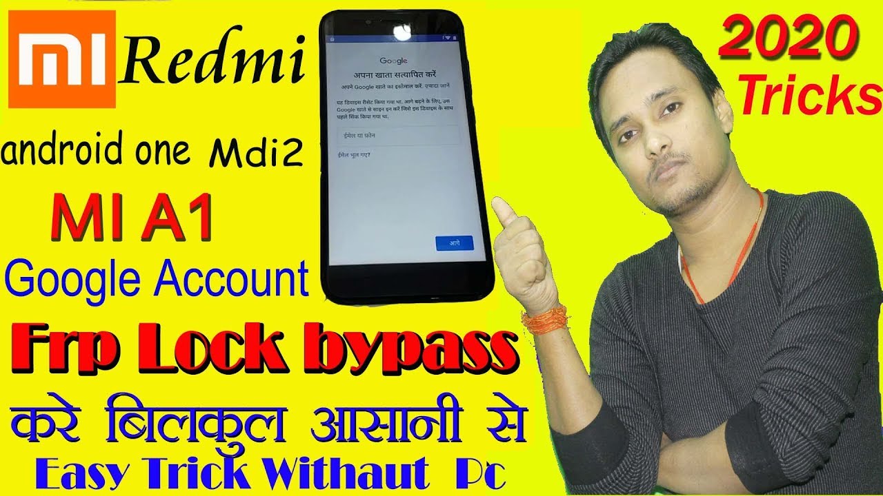 Xiaomi MI A1 FRP Unlock Or Google Account Bypass Easy Trick Mi MDI2 